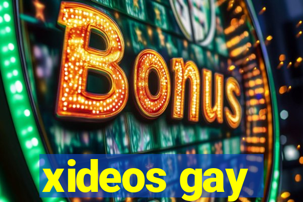 xideos gay